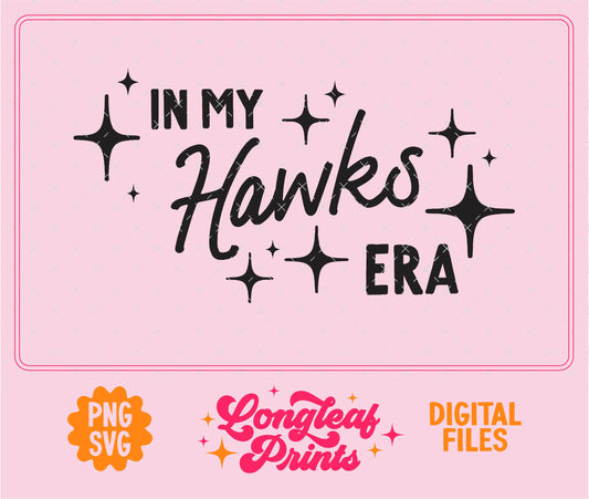 In My Hawks Era Mascot SVG Digital Download Design File