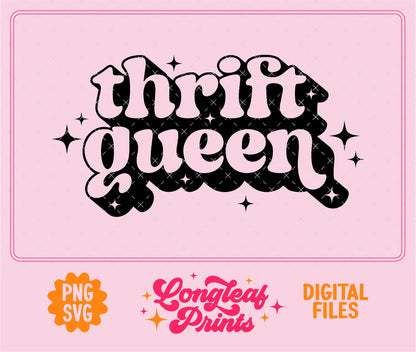 Thrift Queen SVG Digital Download Design File
