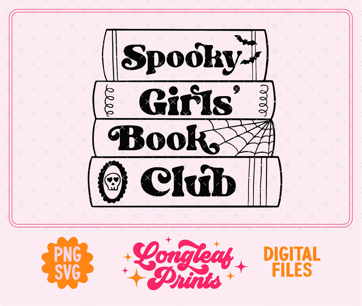 Spooky Girls Book Club SVG Digital Download Design File