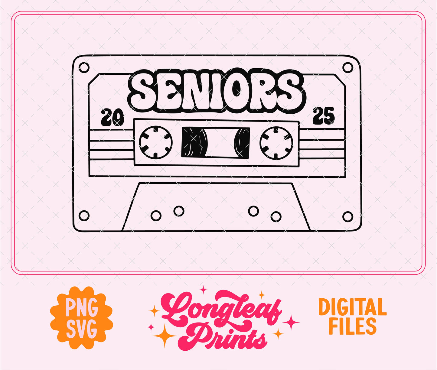 Seniors Class of 2025 Mixtape SVG Digital Download Design File