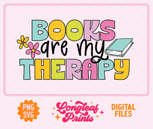 Books Are My Therapy SVG Digital Download Design File