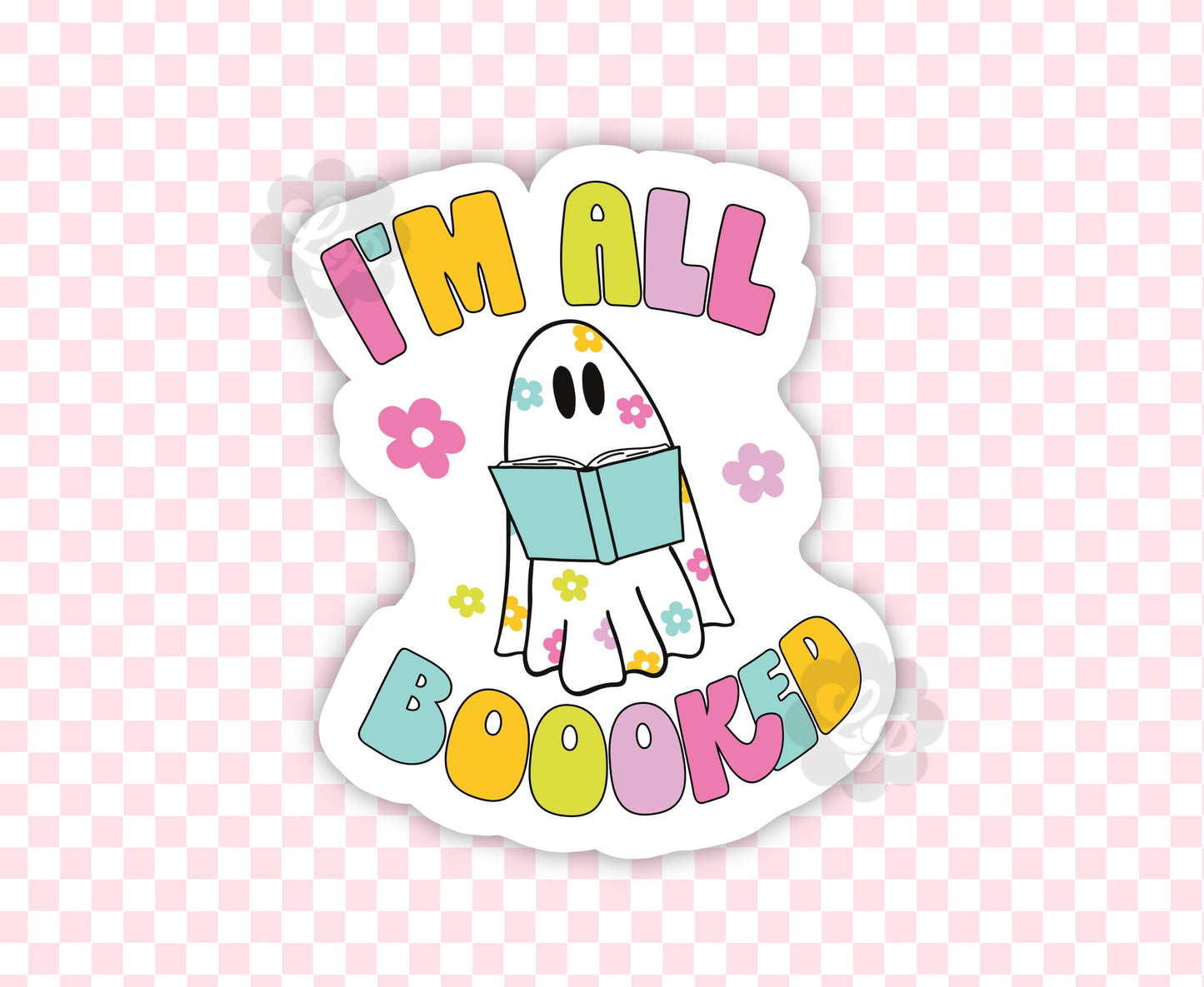 I’m All Boooked SVG Digital Download Design File