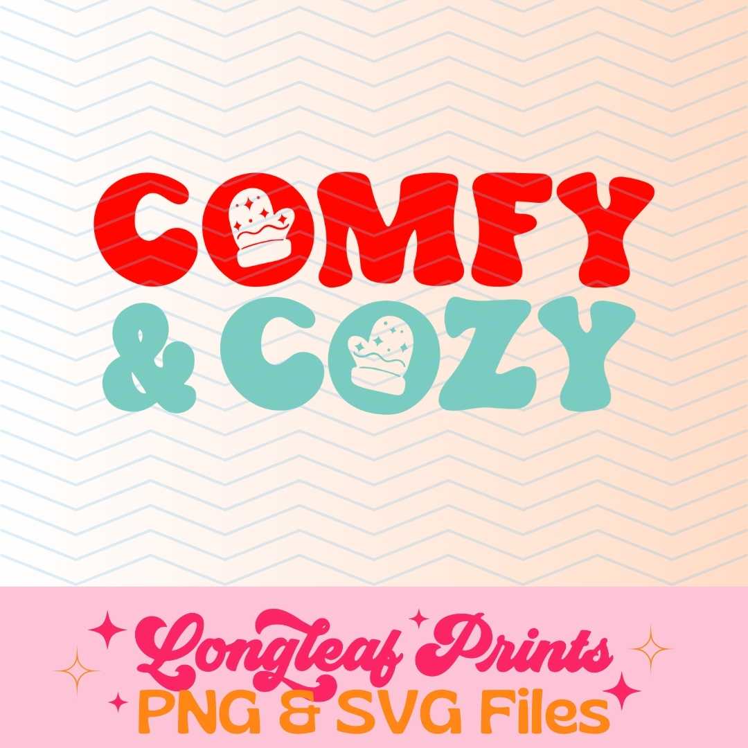 Comfy and Cozy Christmas SVG Digital Download Design File
