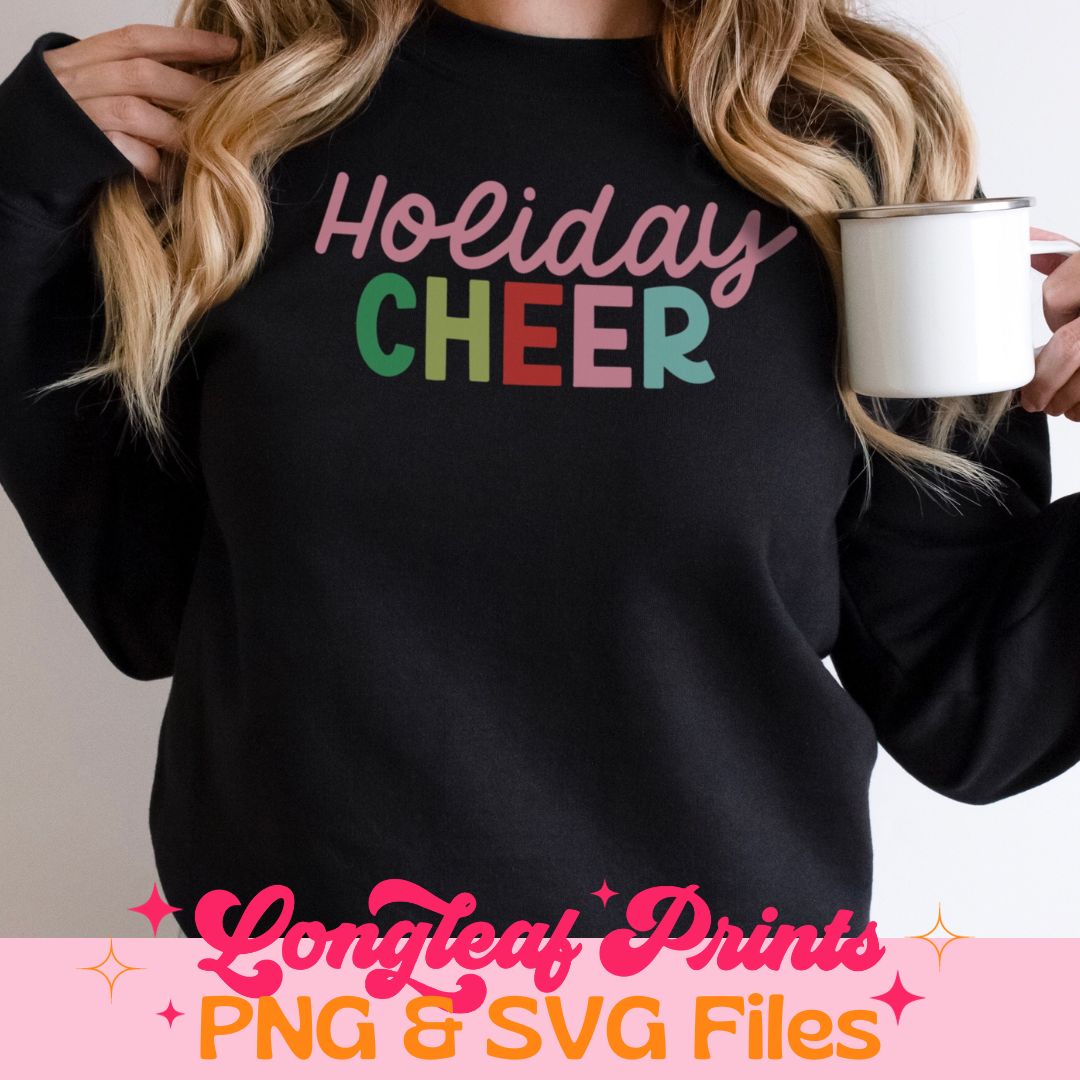 Holiday Cheer Christmas SVG Digital Download Design File