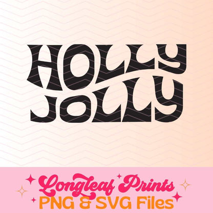 Holly Jolly Retro Holiday Christmas SVG Digital Download Design File