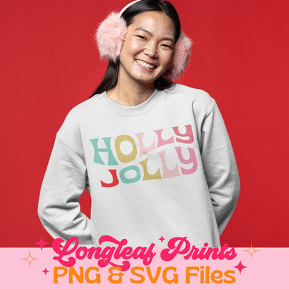 Holly Jolly PNG and SVG File Sweatshirt Design