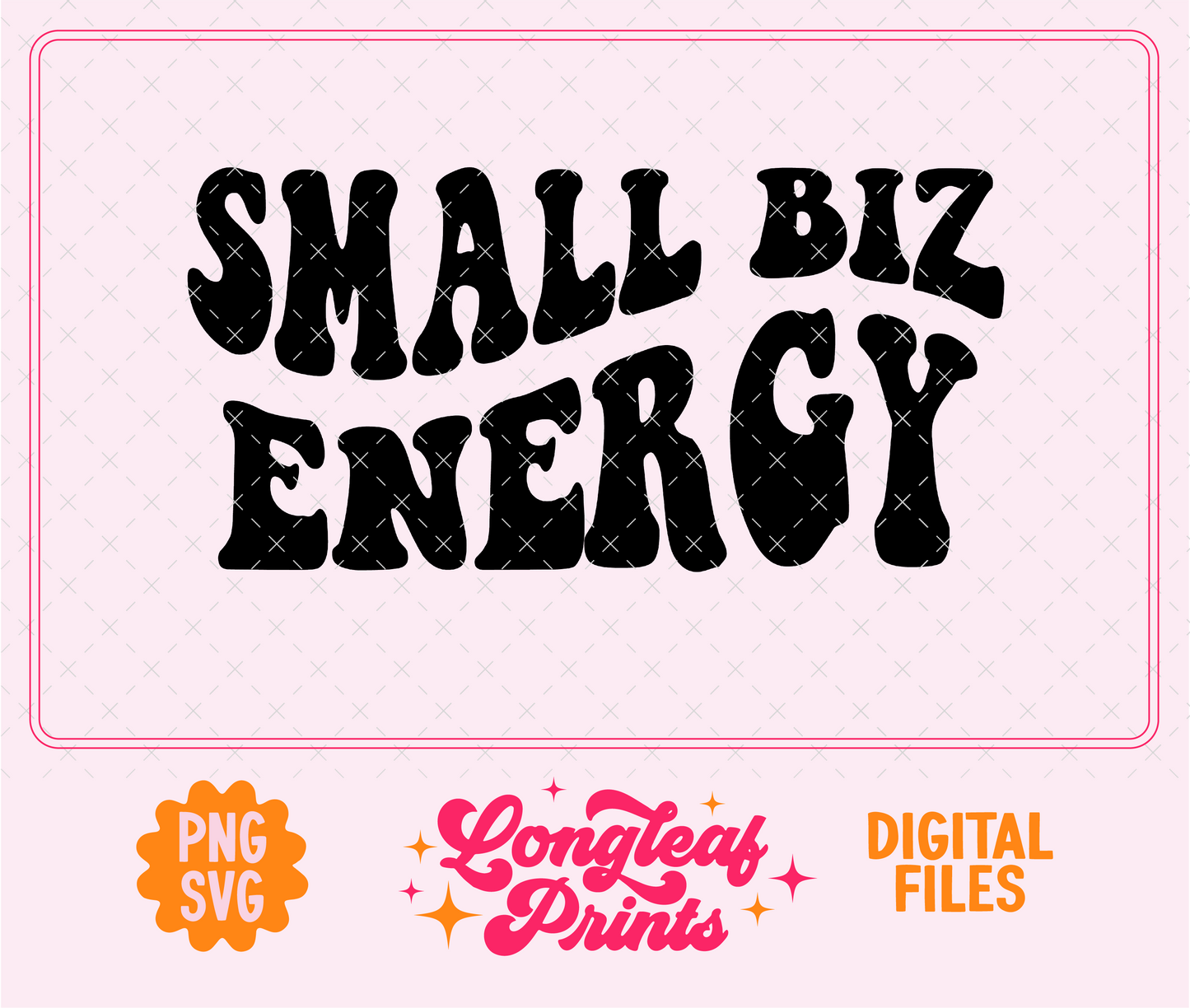 Small Biz Energy SVG Digital Download Design File