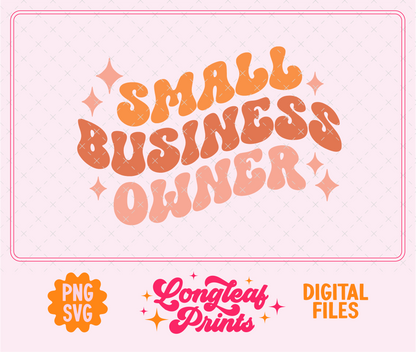 Small Business Owner SVG Digital Download Design File