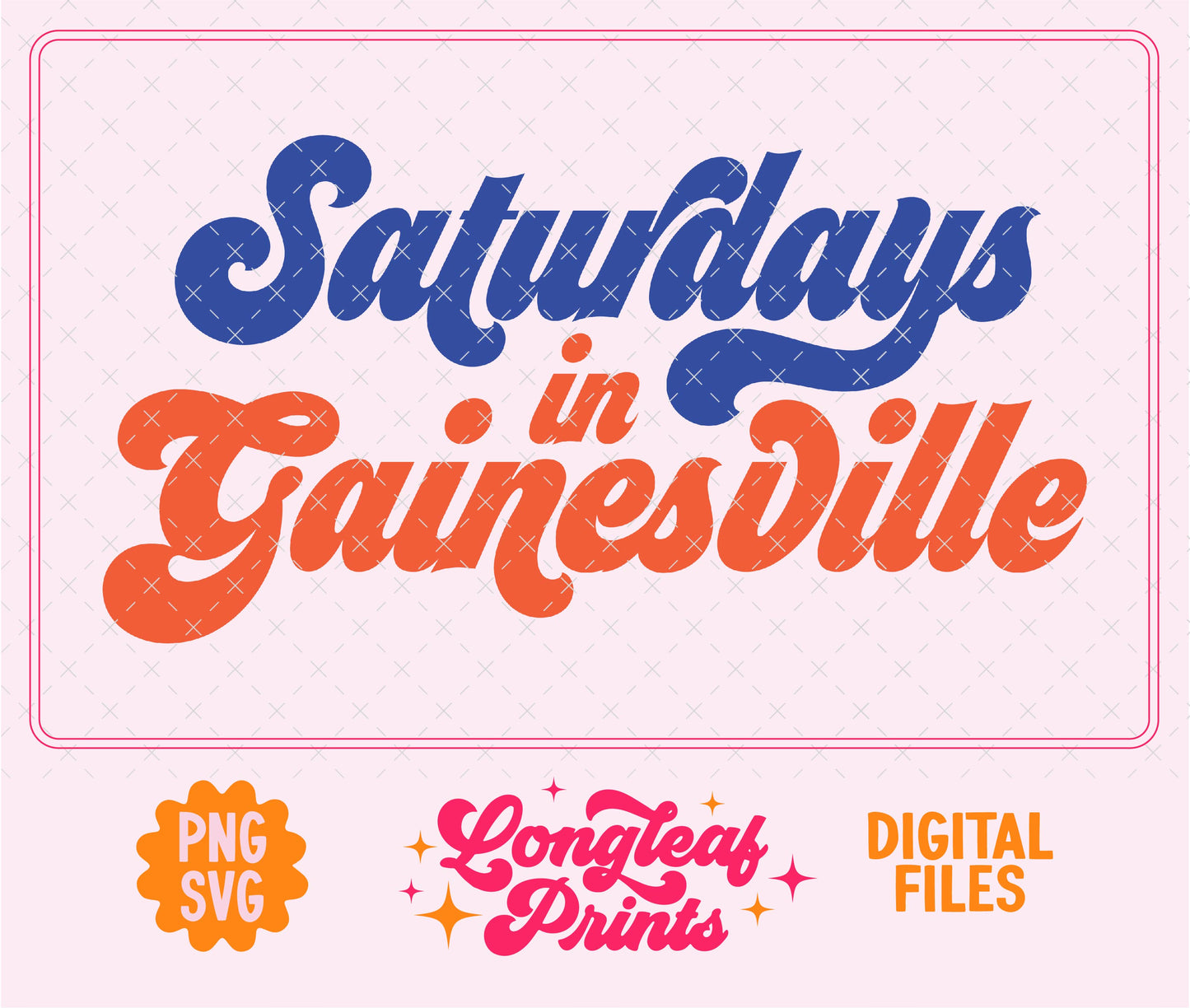 Saturdays in Gainesville Florida SVG Digital Download Design File