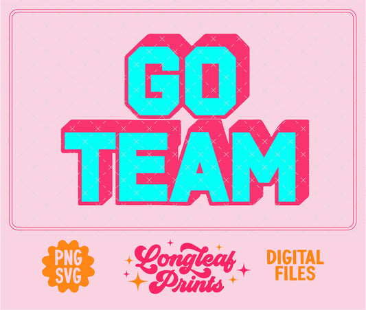 Go Team SVG Digital Download Design File