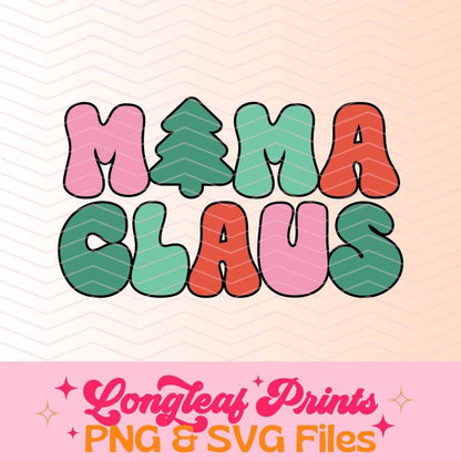Mama Claus Christmas SVG Digital Download Design File