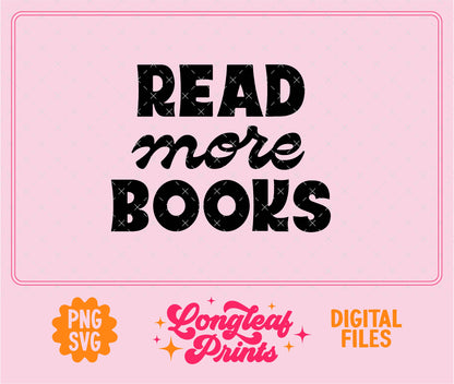Read More Books SVG Digital Download Design File