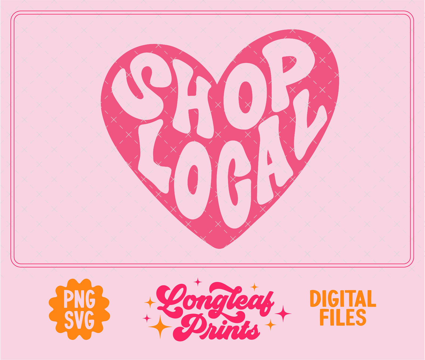 Shop Local Retro Heart SVG Digital Download Design File