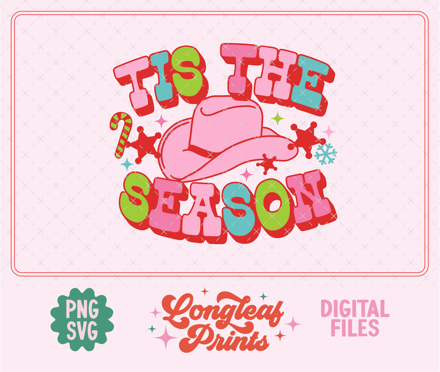 Tis the Season Pink Cowboy SVG Digital Download Design File