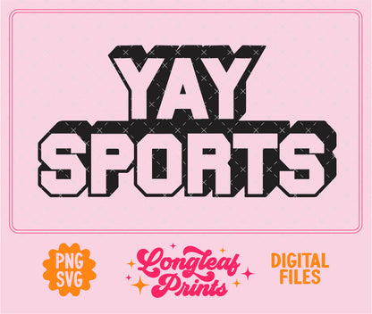 Yay Sports SVG Digital Download Design File