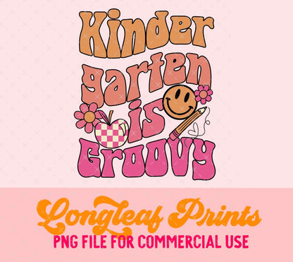 Kindergarten is Groovy PNG Digital Download Design File