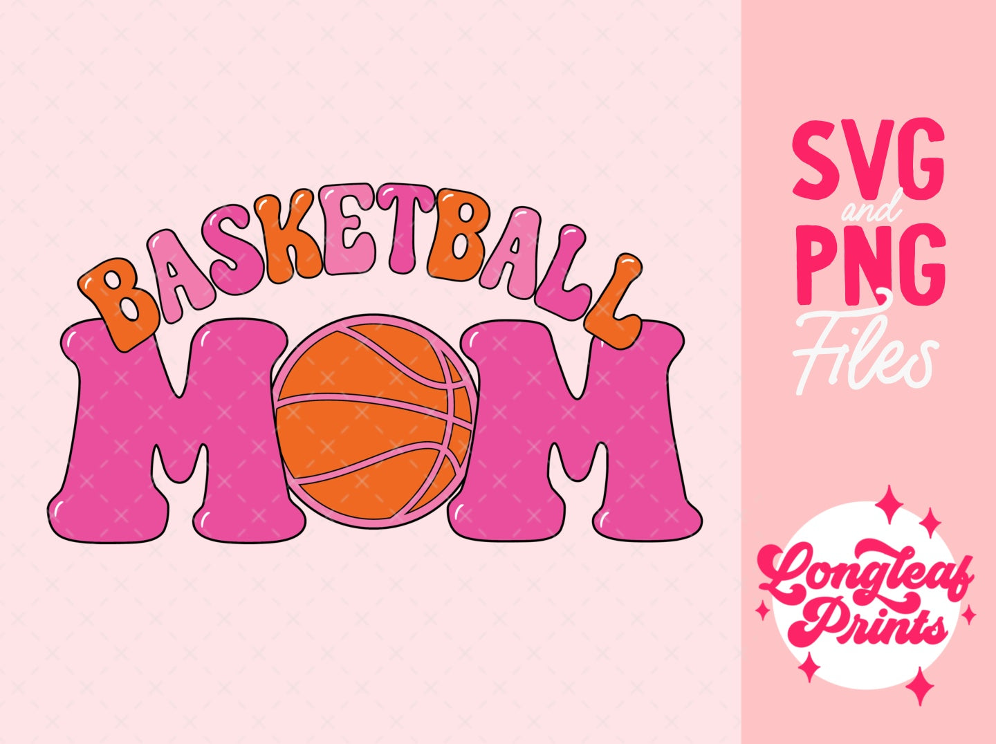 Basketball Mom SVG Design File