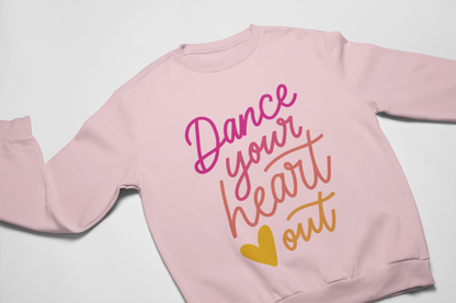 Dance Your Heart Out Digital Download Design File