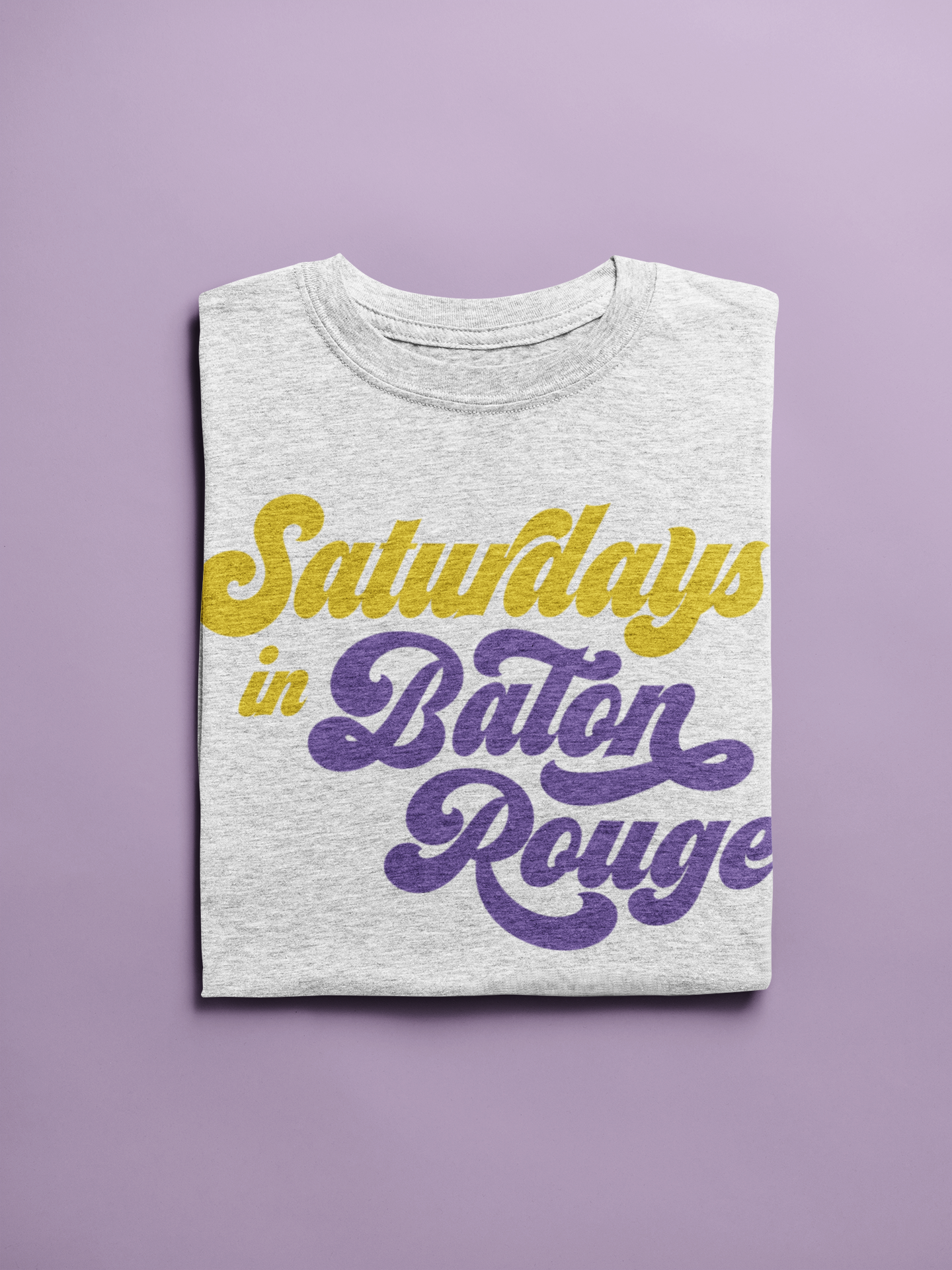 Saturdays in Baton Rouge gameday t-shirt design sublimation