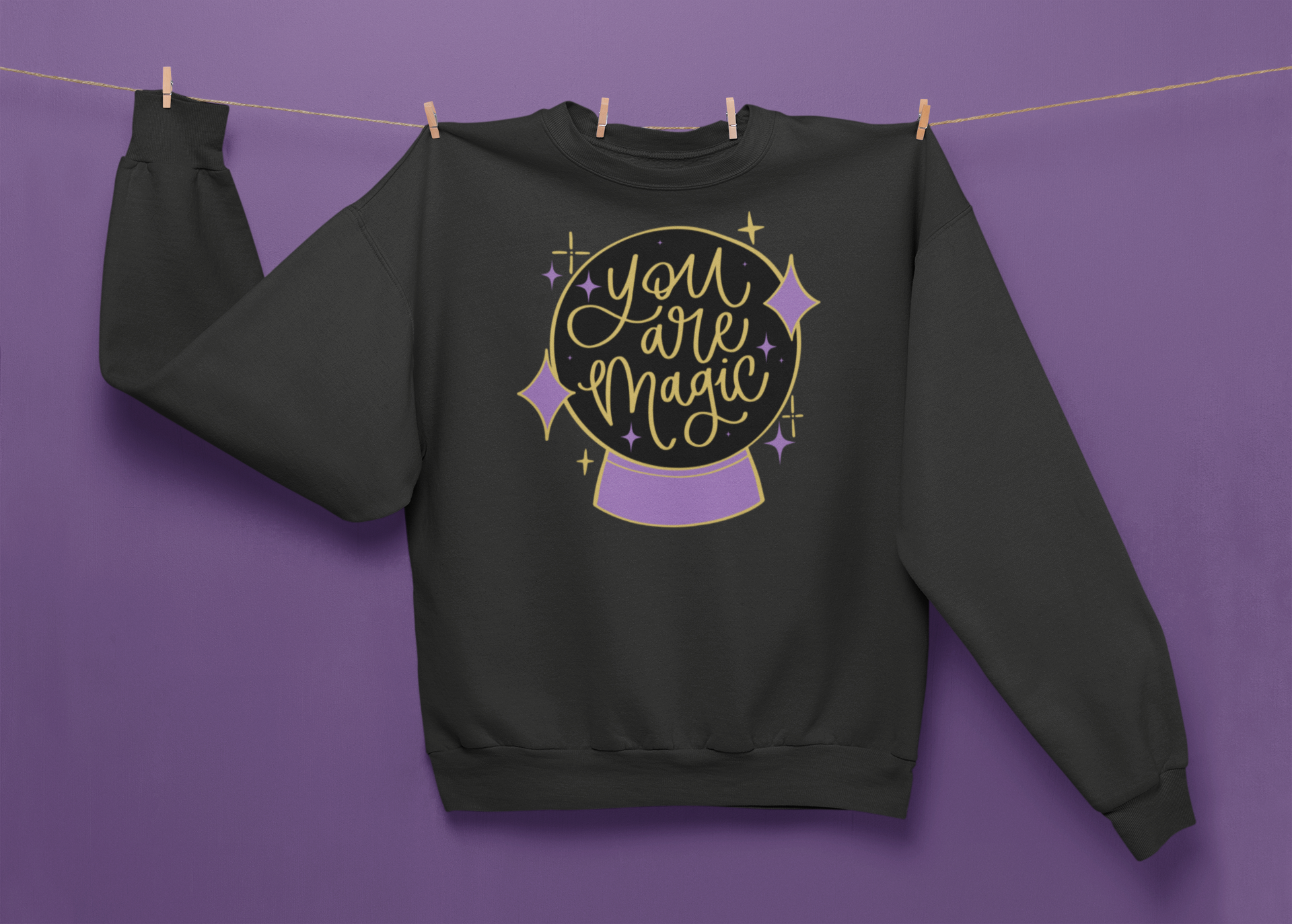 You Are Magic Sweatshirt Vinyl SVG