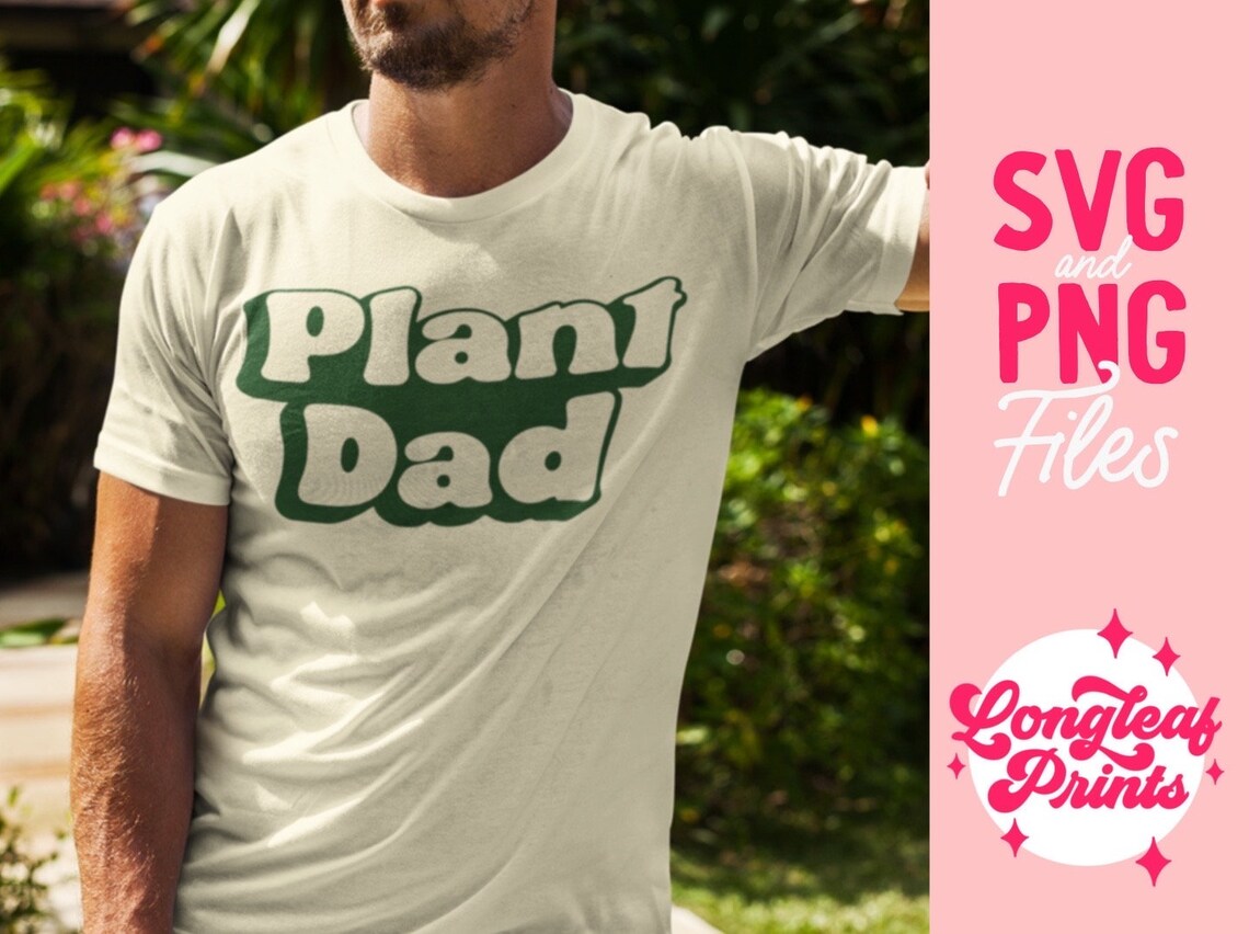 Plant Dad T-Shirt Design SVG