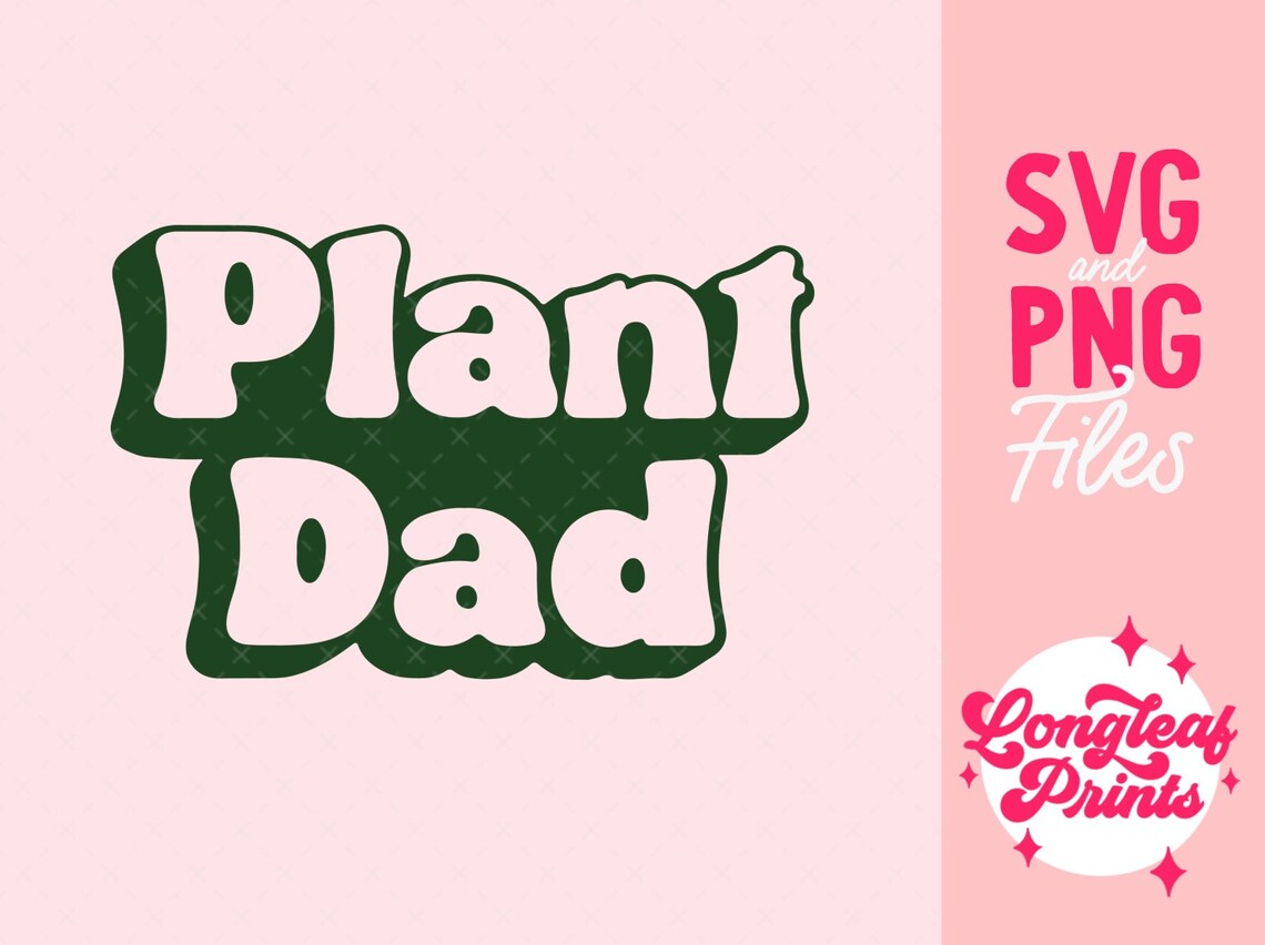 Plant Dad SVG
