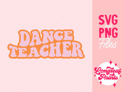 Dance Teacher Digital Download Design File