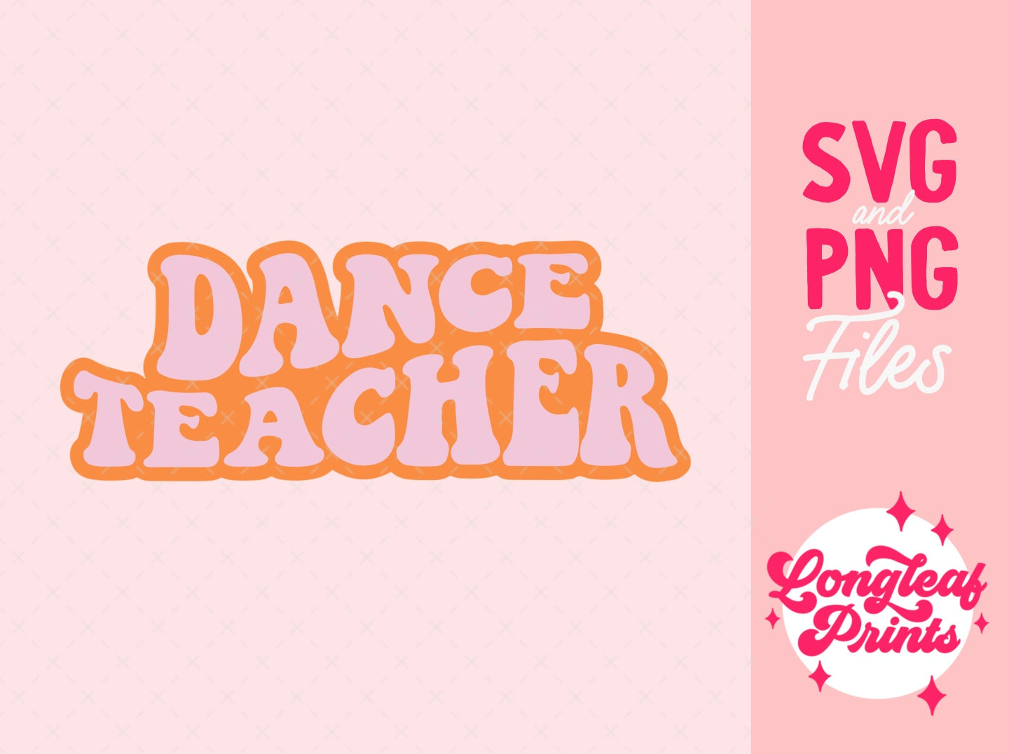 Dance Teacher Digital Download Design File