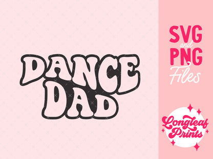 Dance Dad Digital Download Design File