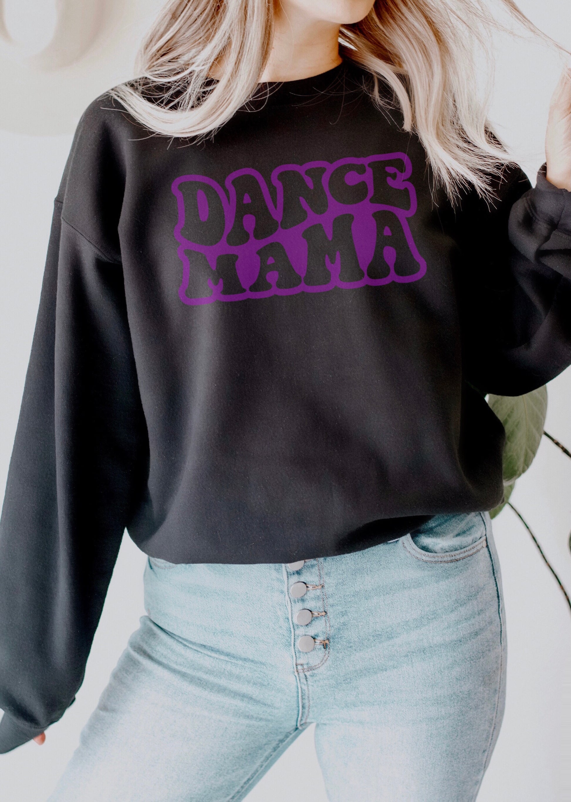 Dance Mama vinyl sweatshirt